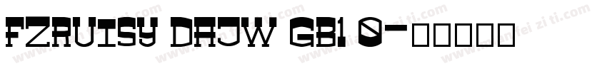 FZRUISY DAJW GB1 0字体转换